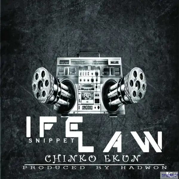 Chinko Ekun - Ife Law (Prod. By Hadwon)